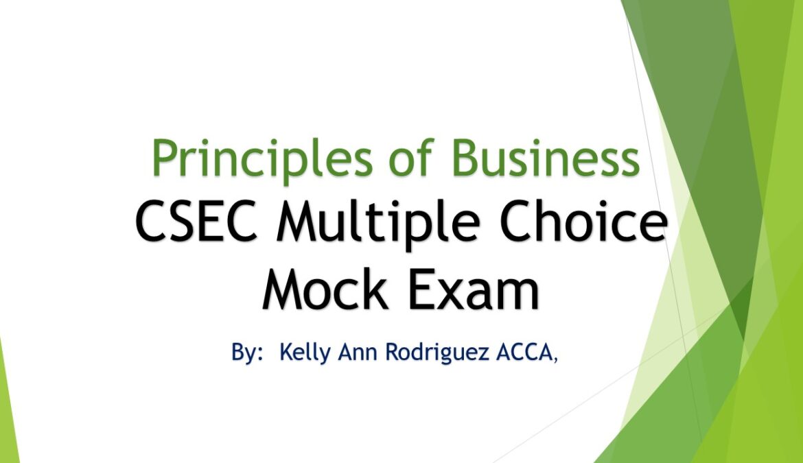 POB (CSEC) – Multiple Choice Mock Exam 2021