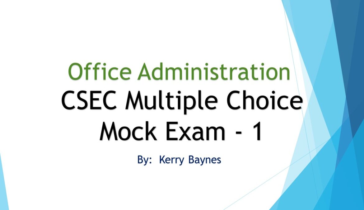 OA (CSEC) – Multiple Choice Mock Exam 1