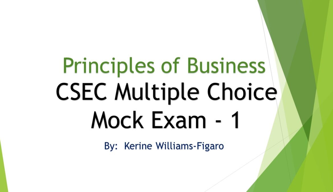 POB (CSEC) – Multiple Choice Mock Exam 1